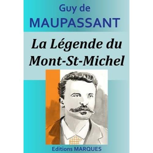 La Légende Du Mont-St-Michel