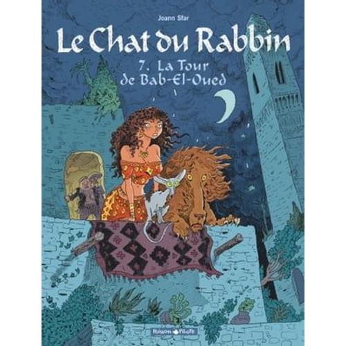 Le Chat Du Rabbin - Tome 7 - La Tour De Bab-El-Oued