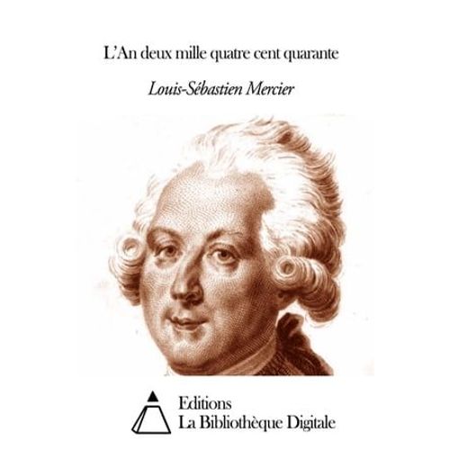 L'an Deux Mille Quatre Cent Quarante