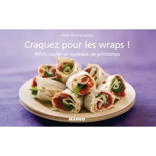 Craquez Pour Les Wraps !
