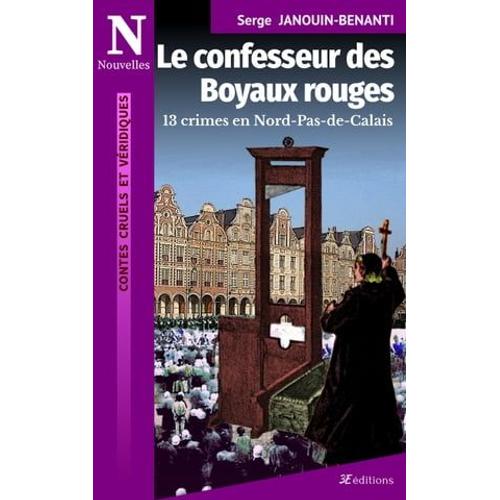 Le Confesseur Des Boyaux Rouges