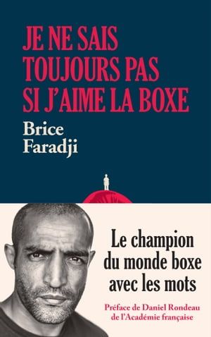 Je Ne Sais Toujours Pas Si J'aime La Boxe