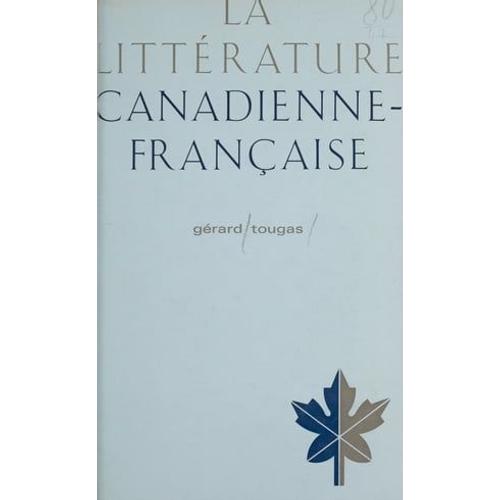 La Littérature Canadienne-Française