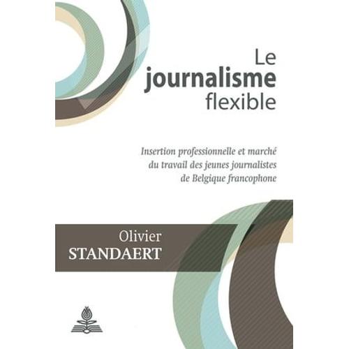 Le Journalisme Flexible