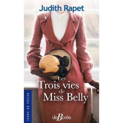 Les Trois Vies De Miss Belly