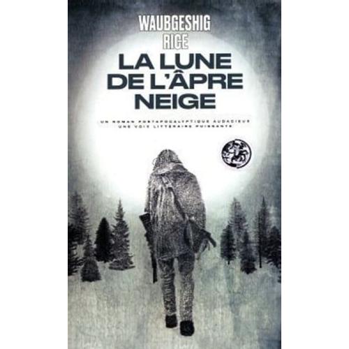 La Lune De L'âpre Neige