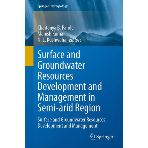 Surface And Groundwater Resources Development And Management In Semi-Arid Region