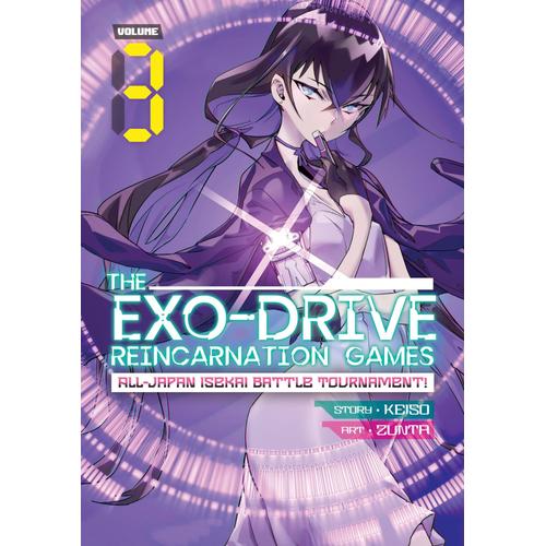 The Exo-Drive Reincarnation Games: All-Japan Isekai Battle Tournament! Vol. 3