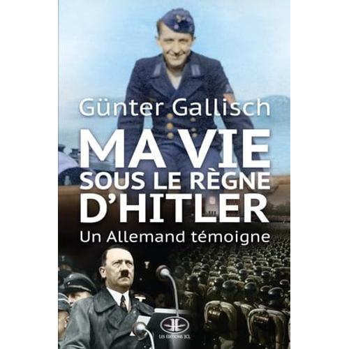 Ma Vie Sous Le Règne D'hitler