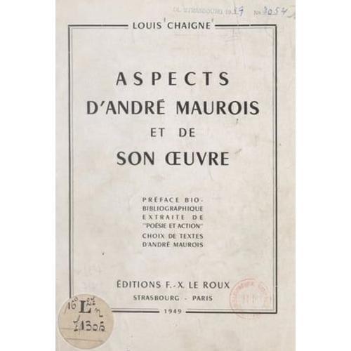 Aspects D'andré Maurois Et De Son Oeuvre