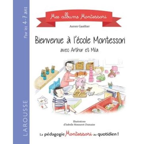 Bienvenue À L'école Montessori !