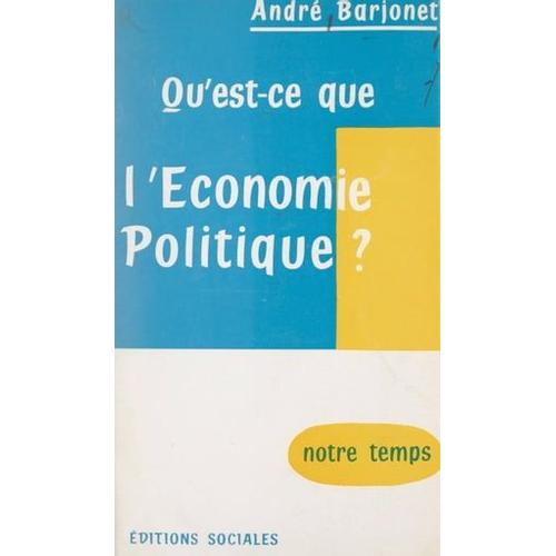 Qu'est-Ce Que L'économie Politique ?