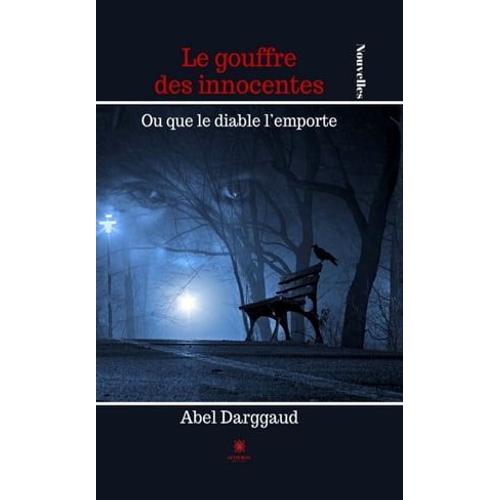 Le Gouffre Des Innocentes