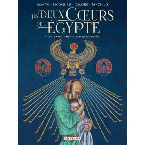 Les Deux Coeurs De L'egypte T01