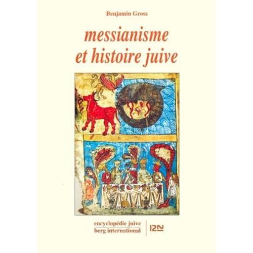 Messianisme Et Histoire Juive