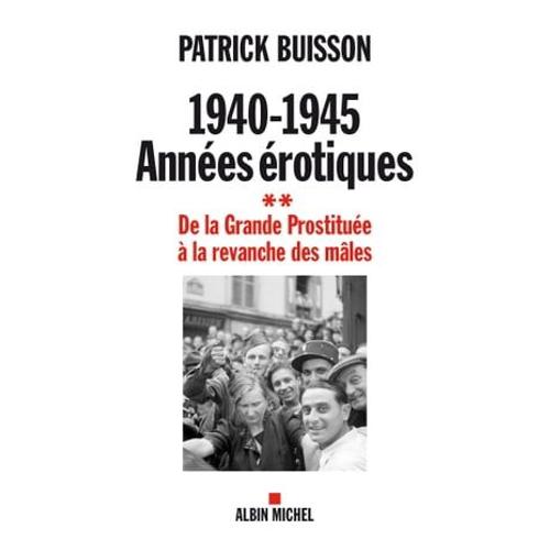 1940-1945 Années Érotiques - Tome 2