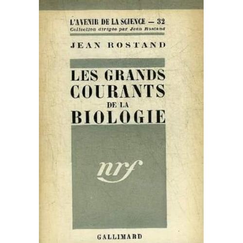 Les Grands Courants De La Biologie