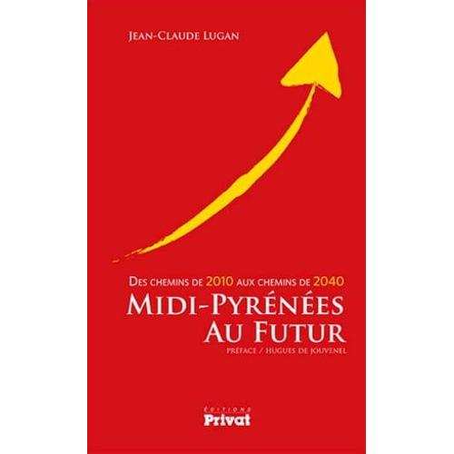 Midi-Pyrénées Au Futur