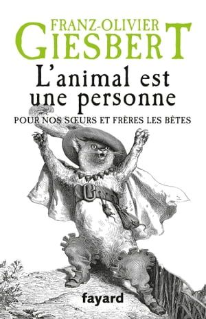 L'animal Est Une Personne