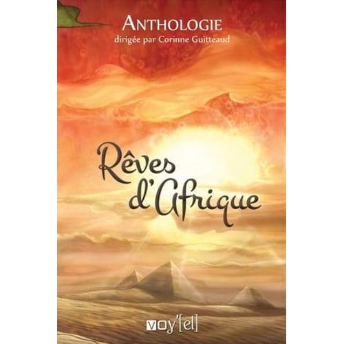 Anthologie Rêves D'afrique