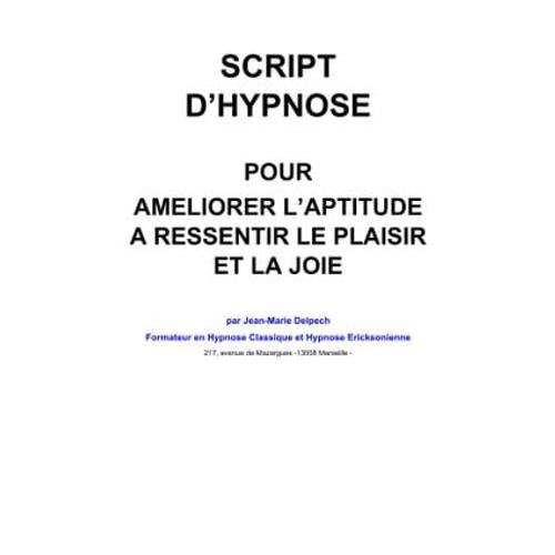 Séance Utile Pour Améliorer L'aptitude À Ressentir Le Plaisir Et La Joie