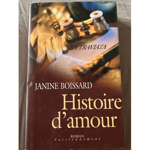 Histoire D’Amour - Janine Boissard