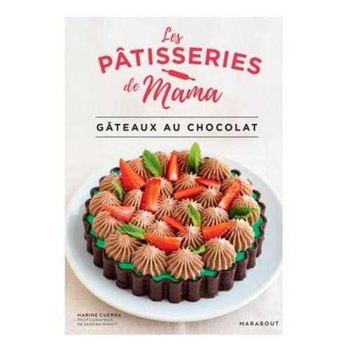 Les Pâtisseries De Mama - Gâteaux Au Chocolat