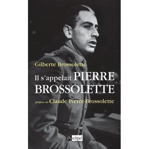 Il S'appelait Pierre Brossolette