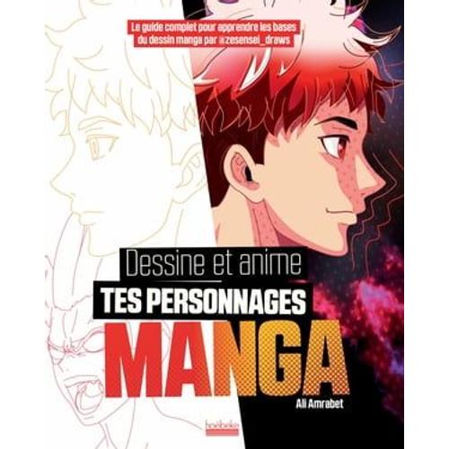 Dessine Et Anime Tes Personnages Manga