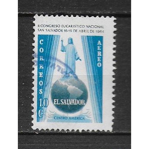 Salvador Poste Aerienne 1964 : 2è Congrès Eucharistique National, À Nueva San Salvador : Timbre 10 C. Bleu Et Vert-Bleu Oblitéré