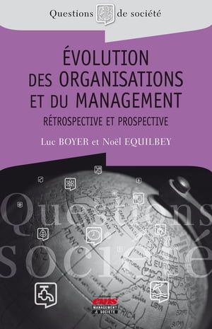 Evolution Des Organisations Et Du Management