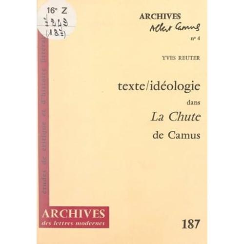 Texte-Idéologie Dans "La Chute", De Camus