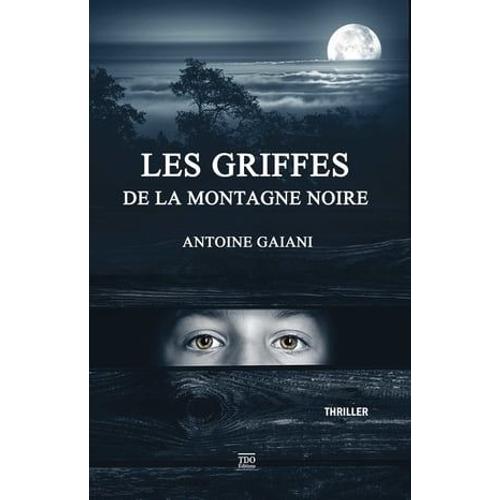 Les Griffes De La Montagne Noire