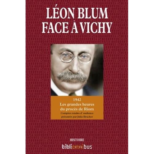 Léon Blum Face À Vichy