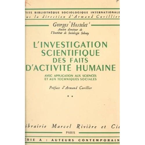 L'investigation Scientifique Des Faits D'activité Humaine