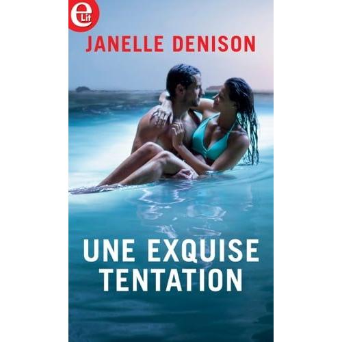 Une Exquise Tentation