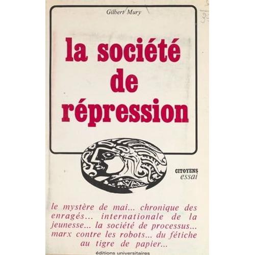 La Société De Répression