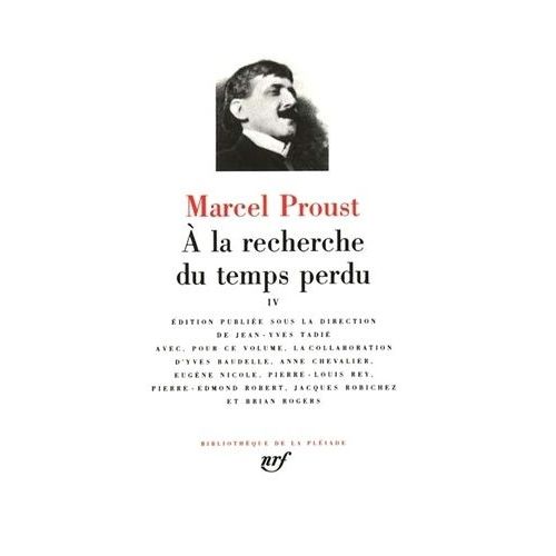 A La Recherche Du Temps Perdu - Tome 4