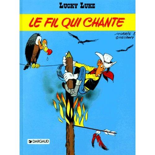 Lucky Luke Tome 14 - Le Fil Qui Chante