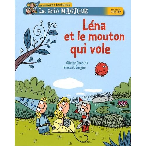 Le Trio Magique - Léna Et Le Mouton Qui Vole
