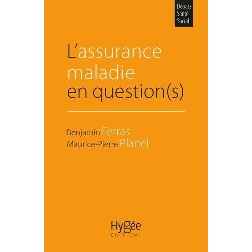 L'assurance Maladie En Question(S)