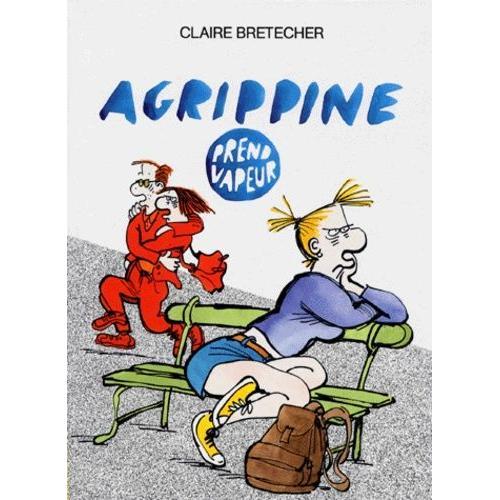 Agrippine Tome 2 - Agrippine Prend Vapeur