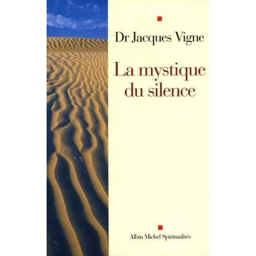 La Mystique Du Silence
