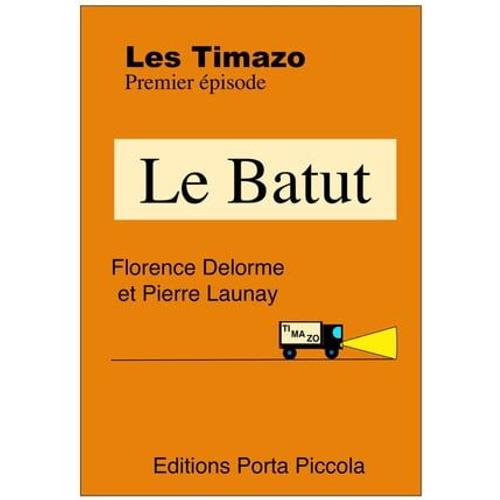 Les Timazo - Le Batut