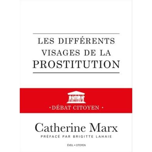 Les Différents Visages De La Prostitution - Débat Citoyen