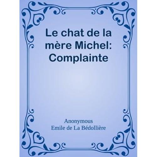 Le Chat De La Mère Michel: Complainte