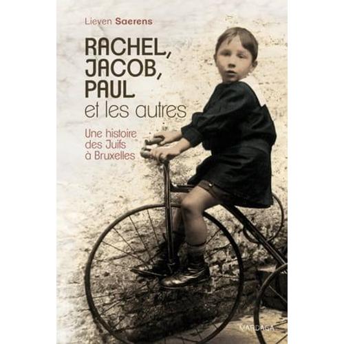 Rachel, Jacob, Paul Et Les Autres