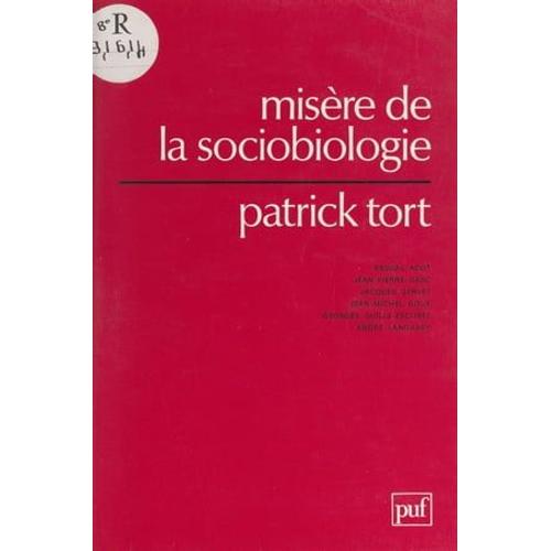 Misère De La Sociobiologie