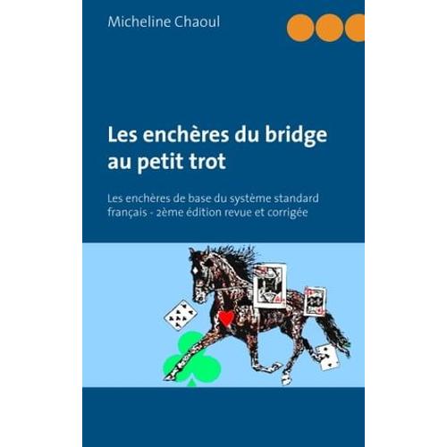 Les Enchères Du Bridge Au Petit Trot