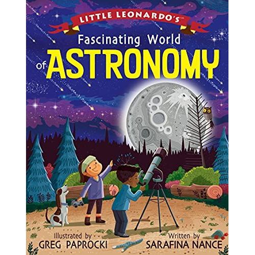 Little Leonardo's Fascinating World Of Astronomy
